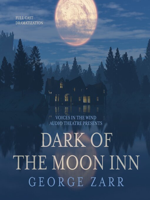 Title details for Dark of the Moon Inn by George Zarr - Wait list